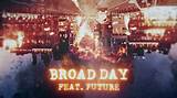 Meaning of Broad Day by Future