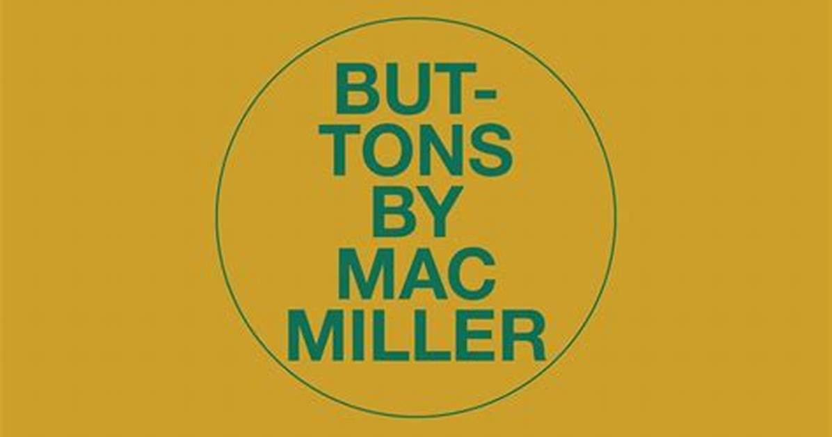 Meaning of Buttons by Mac Miller