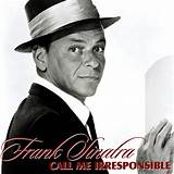 Meaning of Call Me Irresponsible by Frank Sinatra