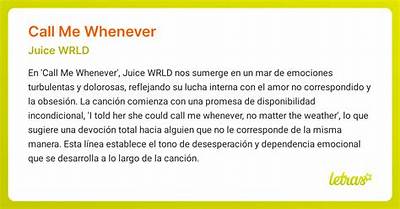 Meaning of Call Me Whenever* by Juice Wrld