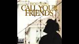 Meaning of Call Your Friends by Rod Wave