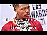 Meaning of Calling It Crazy by Lil Baby