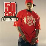 Meaning of Candy Shop by 50 Cent