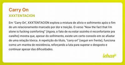 Meaning of Carry on by Xxxtentacion