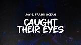 Meaning of Caught Their Eyes by Jay-Z