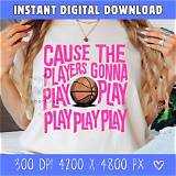 Meaning of "'Cause the Players Gonna Play, Play, Play, Play, Play"