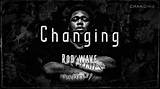 Meaning of Changing by Rod Wave