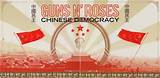 Meaning of Chinese Democracy by Guns N’ Roses