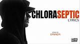 Meaning of Chloraseptic by Eminem