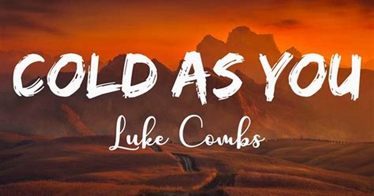 Meaning of Cold as You by Luke