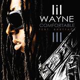 Meaning of Comfortable by Lil Wayne
