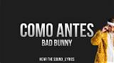 Meaning of Como Antes by Bad Bunny