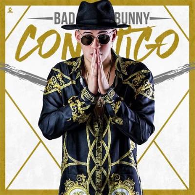 Meaning of Contigo by Bad Bunny