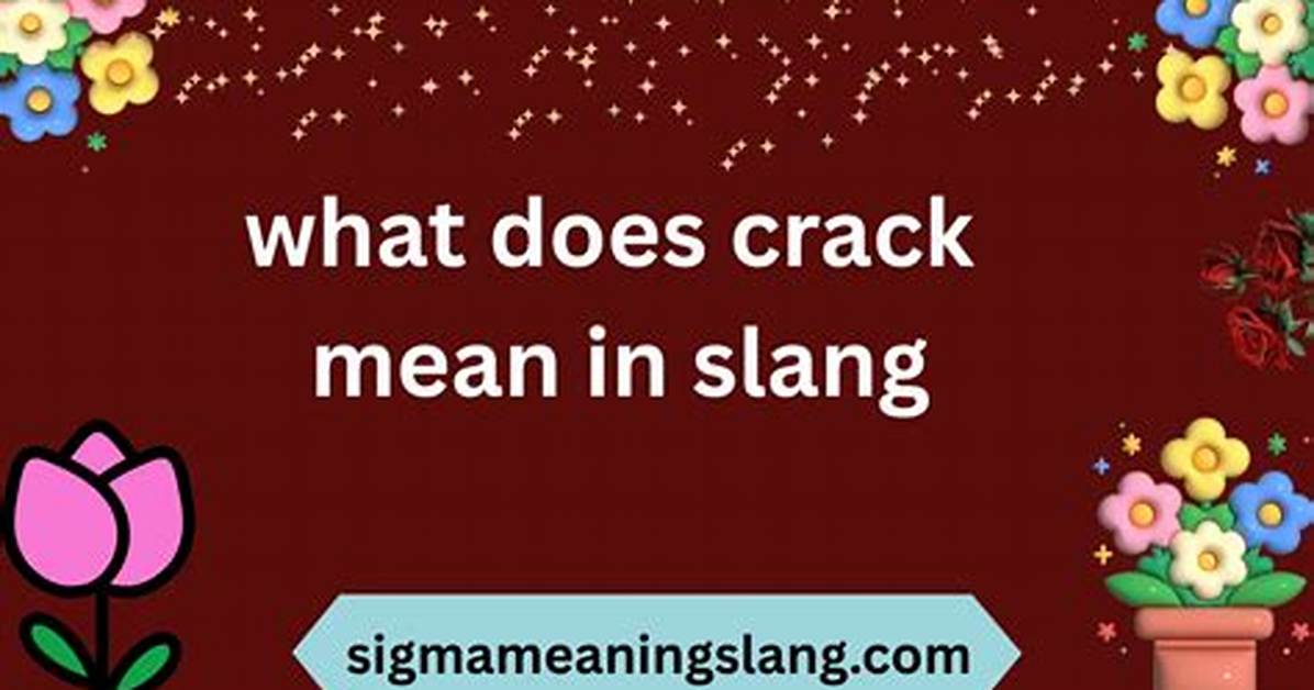 Meaning of Crack Music By
