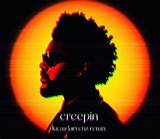 Meaning of Creepin’ (Mixed) by the Weeknd