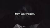 Meaning of Dark Conversations by Rod Wave
