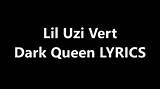 Meaning of Dark Queen by Lil Uzi Vert