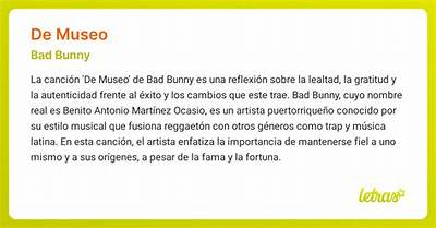 Meaning of De Museo by Bad Bunny