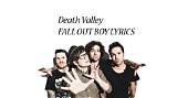 Meaning of Death Valley by Fall out Boy
