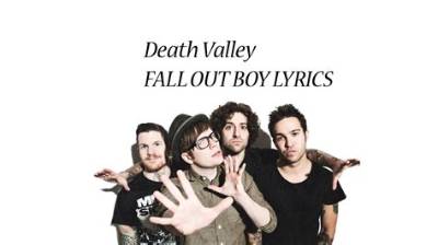 Meaning of Death Valley by Fall out Boy