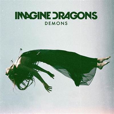 Meaning of Demons by Imagine Dragons