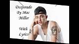 Meaning of Desperado by Mac Miller