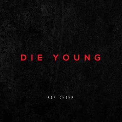 Meaning of Die Young (Rip Chinx) by Nas