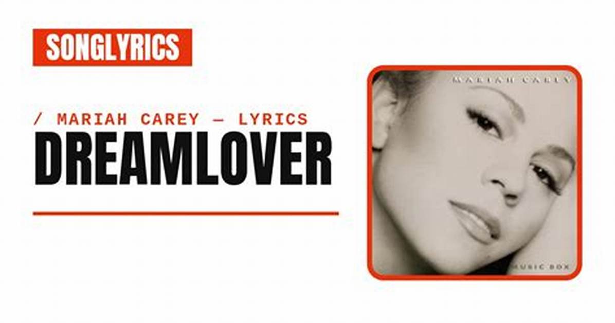 Meaning of Dreamlover by Mariah