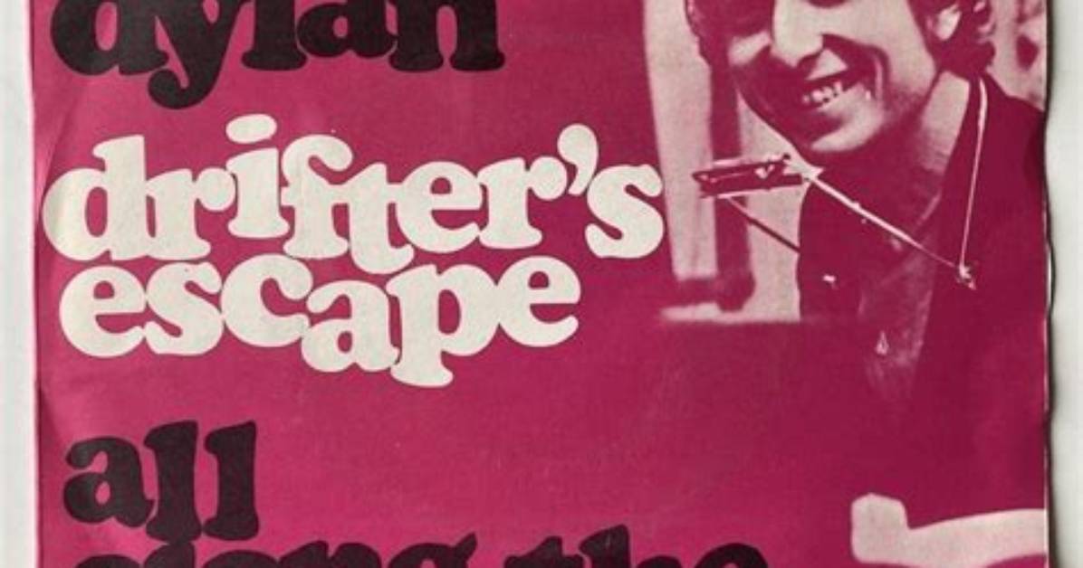 Meaning of Drifter’s Escape by Bob Dylan