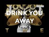 Meaning of Drink You Away by Justin Timberlake