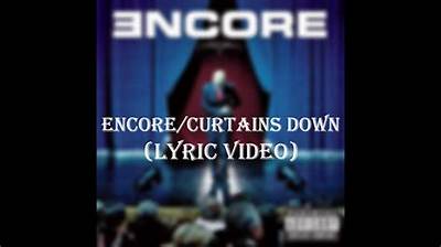 Meaning of Encore / Curtains Down by Dr. Dre