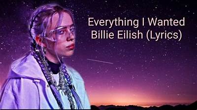 Meaning of Everything I Wanted by Billie Eilish