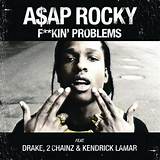 Meaning of F**Kin’ Problems (Clean Version) by A$Ap Rocky