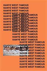 Meaning of Famous by Kanye West