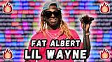 Meaning of Fat Albert by Lil Wayne