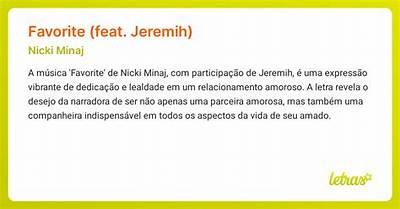 Meaning of Favorite (Featuring Jeremih) by Nicki Minaj