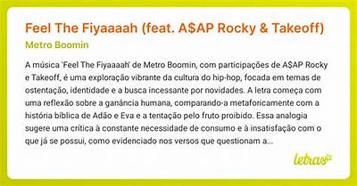 Meaning of Feel the Fiyaaaah by A$Ap Rocky