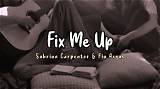 Meaning of Fix Me up by Sabrina Carpenter