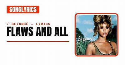 Meaning of Flaws and All by Beyonce