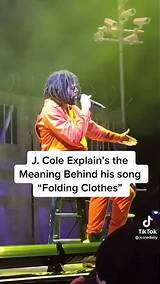 Meaning of Foldin Clothes by J. Cole