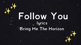 Meaning of Follow You by Bring Me the Horizon