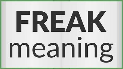 Meaning of Freak of the Week by 50 Cent