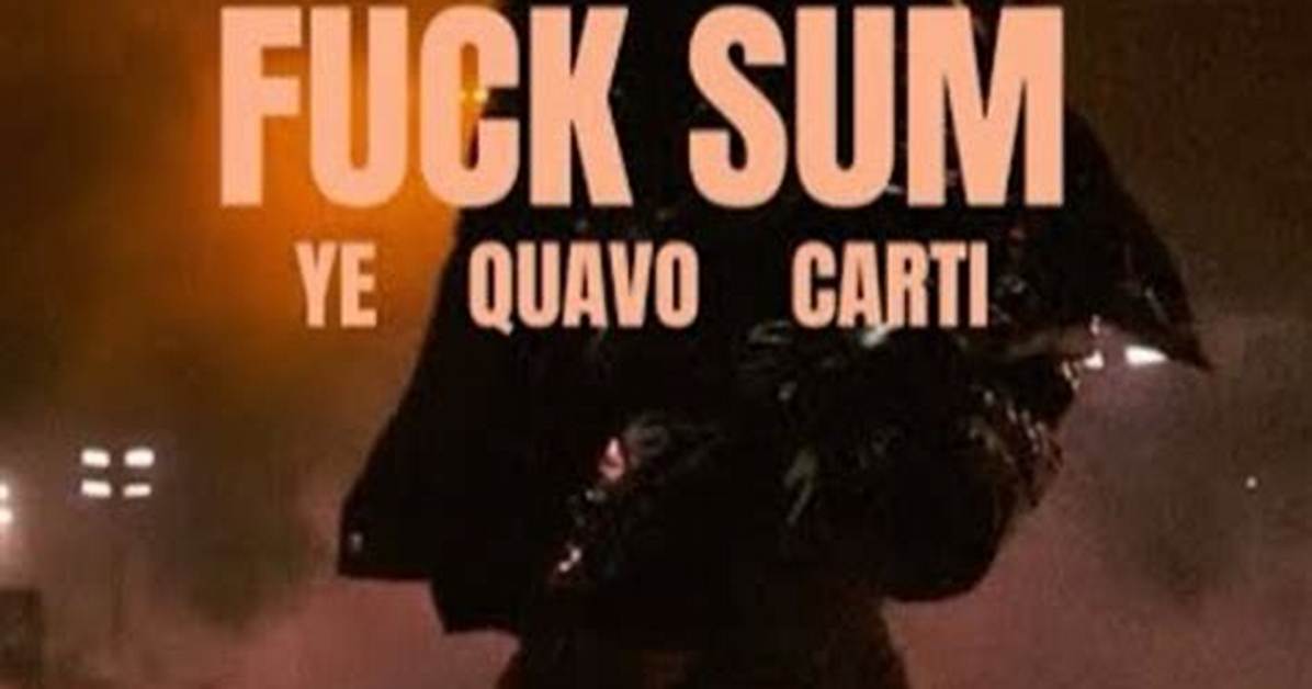 Meaning of Fuck Sum by Playboi