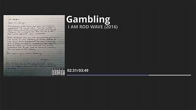 Meaning of Gambling by Rod Wave
