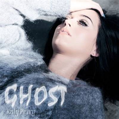 Meaning of Ghost by Katy Perry