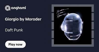 Meaning of Giorgio by Moroder by Daft Punk