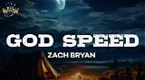 Meaning of God Speed by Zach Bryan
