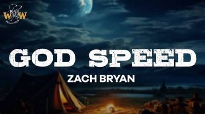 Meaning of God Speed by Zach Bryan