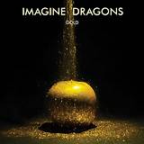 Meaning of Gold by Imagine Dragons