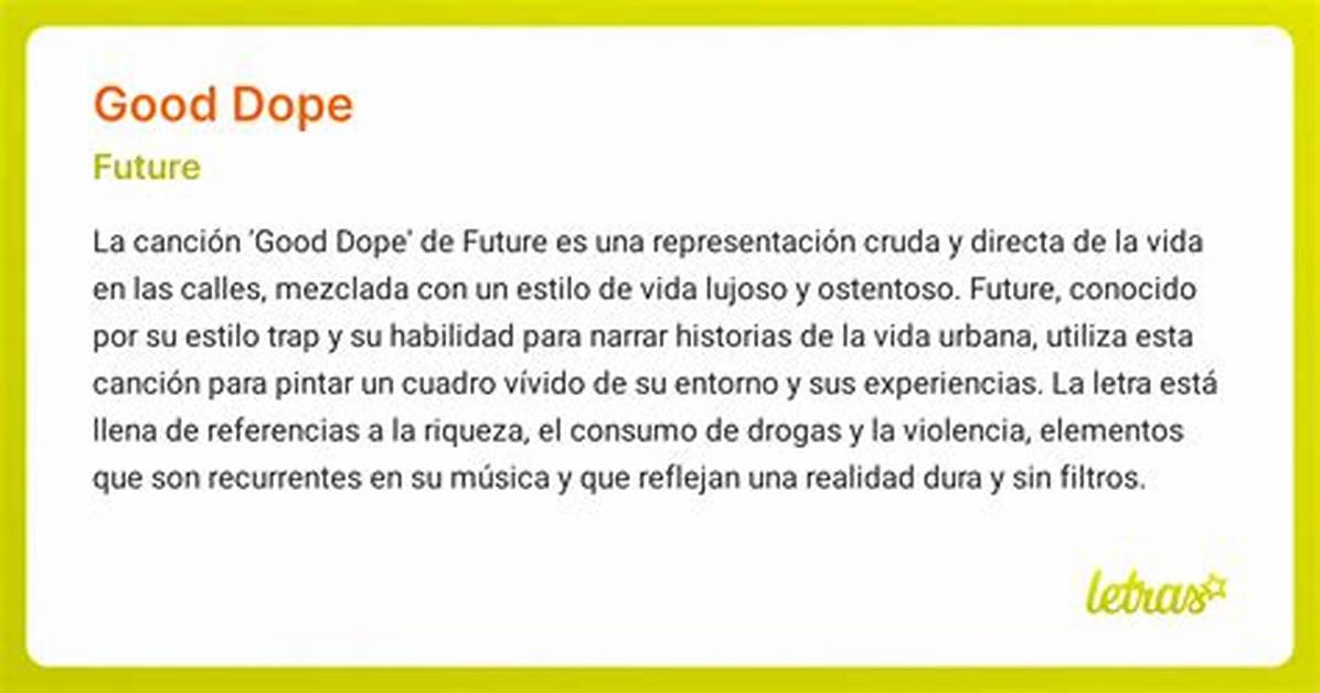 Meaning of Good Dope by Future